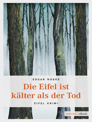 cover image of Die Eifel ist kälter als der Tod